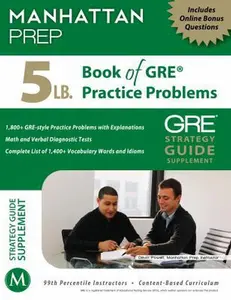 USED-5 Lb. Book of GRE Practice Problems: Strategy Guide, Includes Online Bonus Questions by Manhattan Prep, - (Paperback)