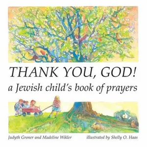 USED-Thank You, God!: A Jewish Child's Book of Prayers by Wikler, Madeline (Paperback)