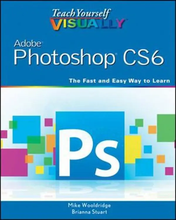 USED Book - Teach Yourself Visually Adobe Photoshop Cs6 by Wooldridge, Mike (Paperback) - english