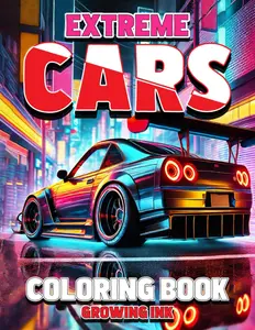 Extreme Cars Coloring book: Fun Modified Cars: 100 Coloring Pages for Kids & Teens, Ages 6-18