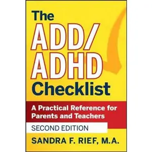 USED-The Add / ADHD Checklist: A Practical Reference for Parents and Teachers by Rief, Sandra F. (Paperback)