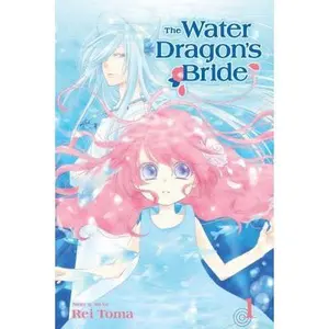 USED-The Water Dragon's Bride, Vol. 1 by Toma, Rei (Paperback)