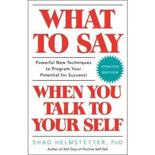 USED Book - What to Say When You Talk to Your Self by Helmstetter, Shad (Paperback) - english