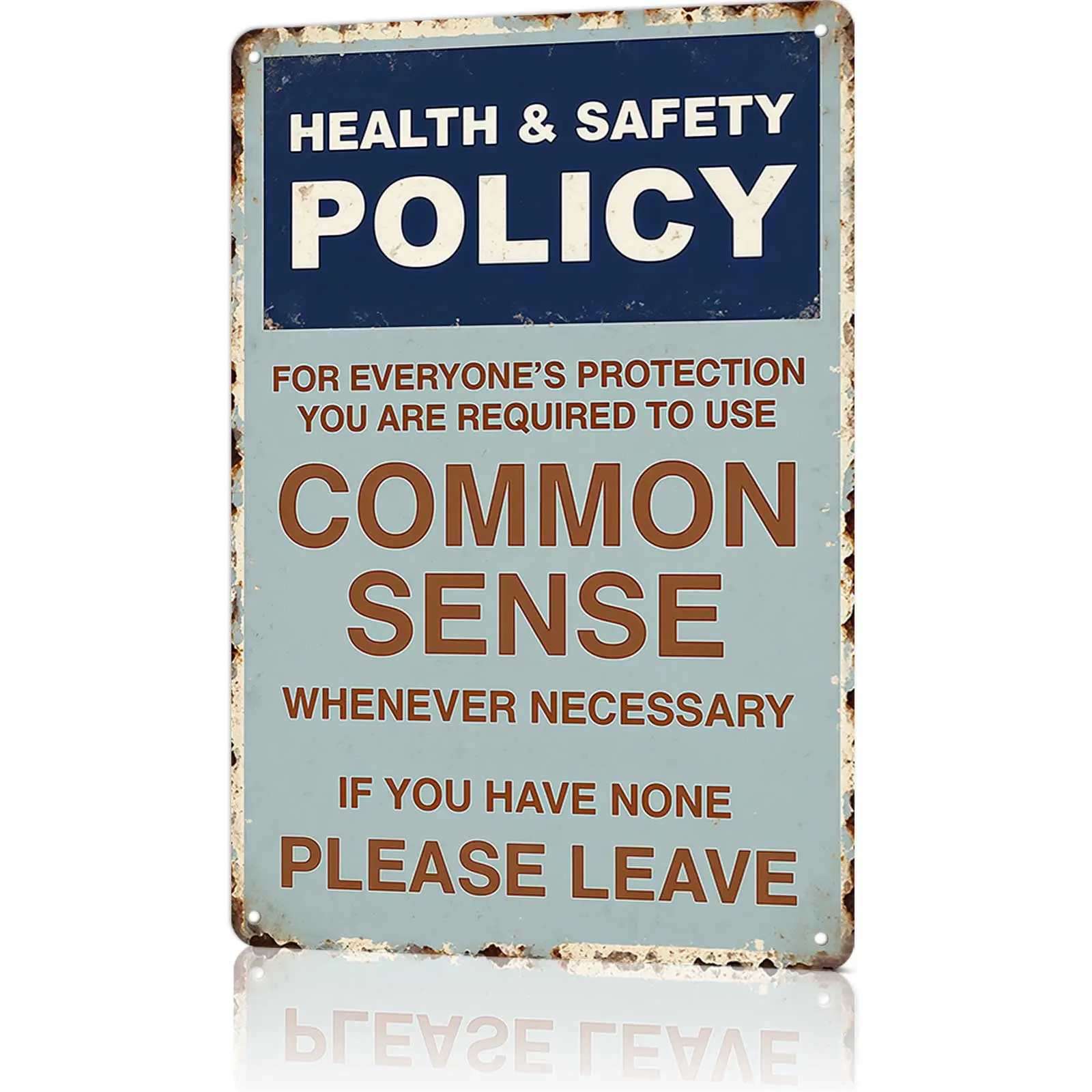 Funny Health & Safety Policy  Aluminum for Everyone’s Protection Use Common Sense Humorous Office Shop Man Cave Wall Decor Weatherproof Metal Plaque Gift for Coworkers Boss & DIY Enthusiasts