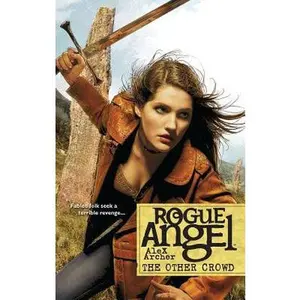 USED-The Other Crowd (Rogue Angel, Book 30) by Alex Archer (Unknown)