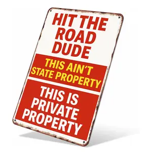 Hit The Road Dude - Private Property" Vintage Aluminum Metal Sign - 12x8in Funny Wall Decor for Home Plaque Gift Room Outdoors Gate Yard Sign home decor wall art vintage metal wall art