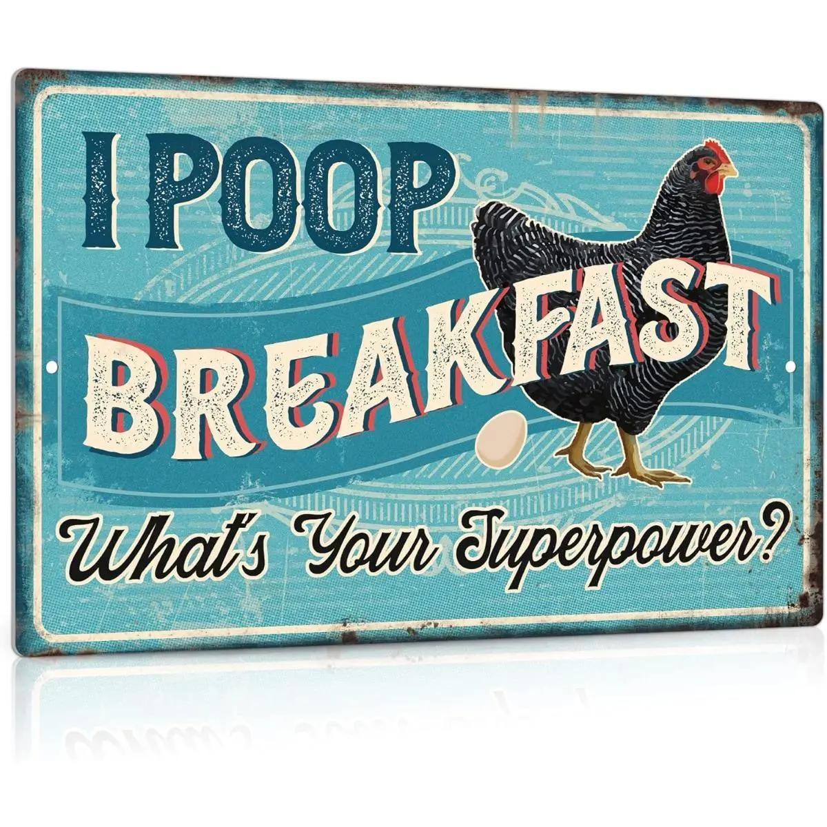 8x12 Inch Vintage Teal Chicken Metal Tin Sign, I Poop Breakfast Funny Farm Wall Plaque, Chicken Coop Kitchen Decor, Hilarious Gift For Chicken Farmers Homesteaders