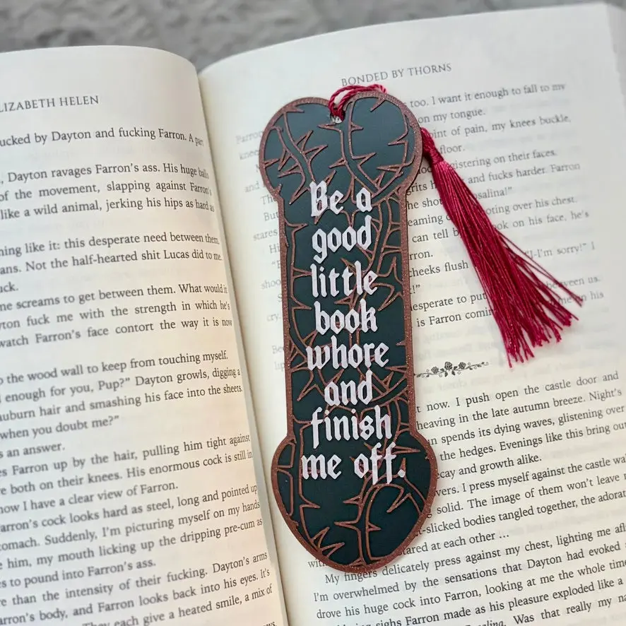 3d Printed Be a Good Little Book Whore and Finish Me Off Bookmark 3d Printed Be a Good Little Book Whore and Finish Me Off Bookmark