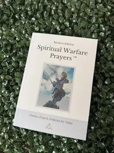 Spiritual Warfare Prayers: Modern Edition – The Original Trusted Viral Edition That Helps You Pray With Purpose, Even on Your Worst Days