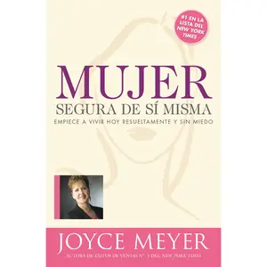 Mujer segura de si misma by Joyce Meyer [Paperback Book]