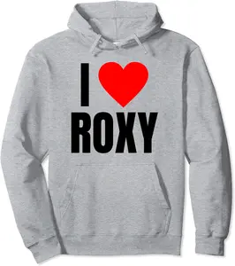 I Love Roxy Name Personalized Women Heart BFF Friend Girls Pullover Hoodie - 70B0BJ7RNSZM