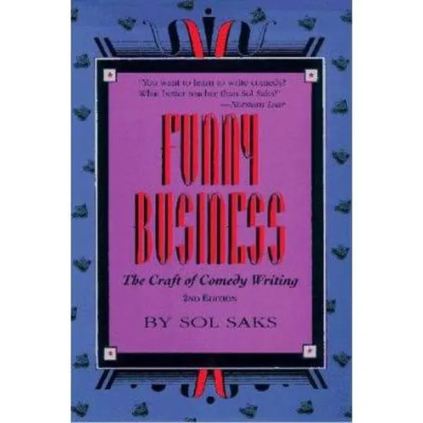 USED-Funny Business: The Craft of Comedy Writing by Sol Saks (Paperback)