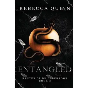Entangled: A Post-Apocalyptic Reverse Harem Romance -- Rebecca Quinn, Paperback