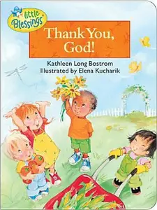 USED-Thank You, God! by Bostrom, Kathleen (Board book)