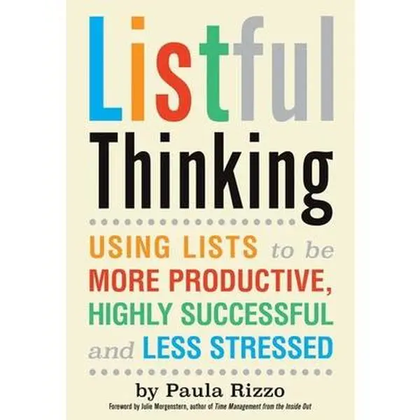 USED Book - Listful Thinking: Using Lists to Be More Productive, Successful and Less Stressed by Rizzo, Paula (Paperback) - english