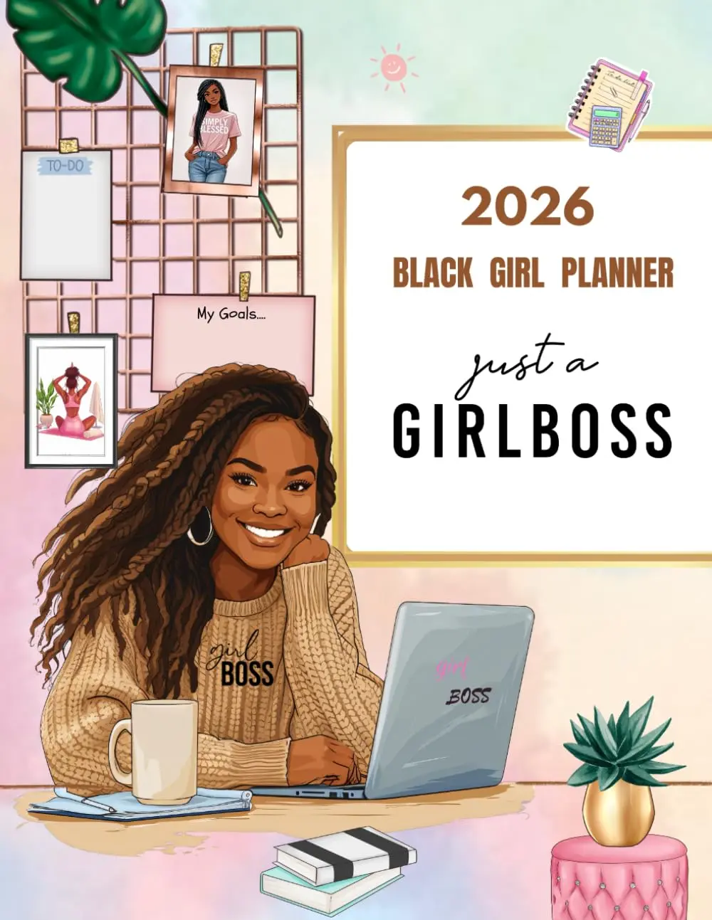 2026 Black Girl Planner Just A Girl Boss Weekly/Monthly Organizer with Holidays and Inspirational Quotes