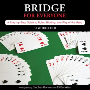 USED-Knack Bridge for Everyone: A Step-By-Step Guide to Rules, Bidding, and Play of the Hand by Crisfield, D. W. (Paperback)