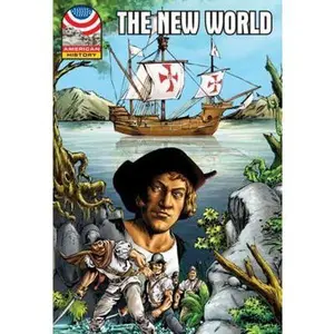 USED-The New World: 1500-1750- Graphic U.S History (Saddleback Graphic: American History) by Saddleback Educational Publishing (Paperback)