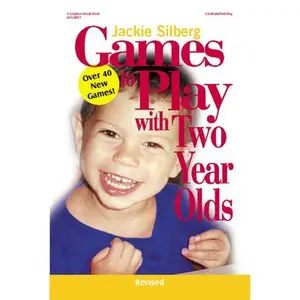 USED-Games to Play with Two Year Olds, Revised by Silberg, Jackie (Paperback)