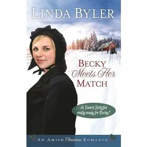 USED-Becky Meets Her Match: An Amish Christmas Romance by Byler, Linda (Hardcover)