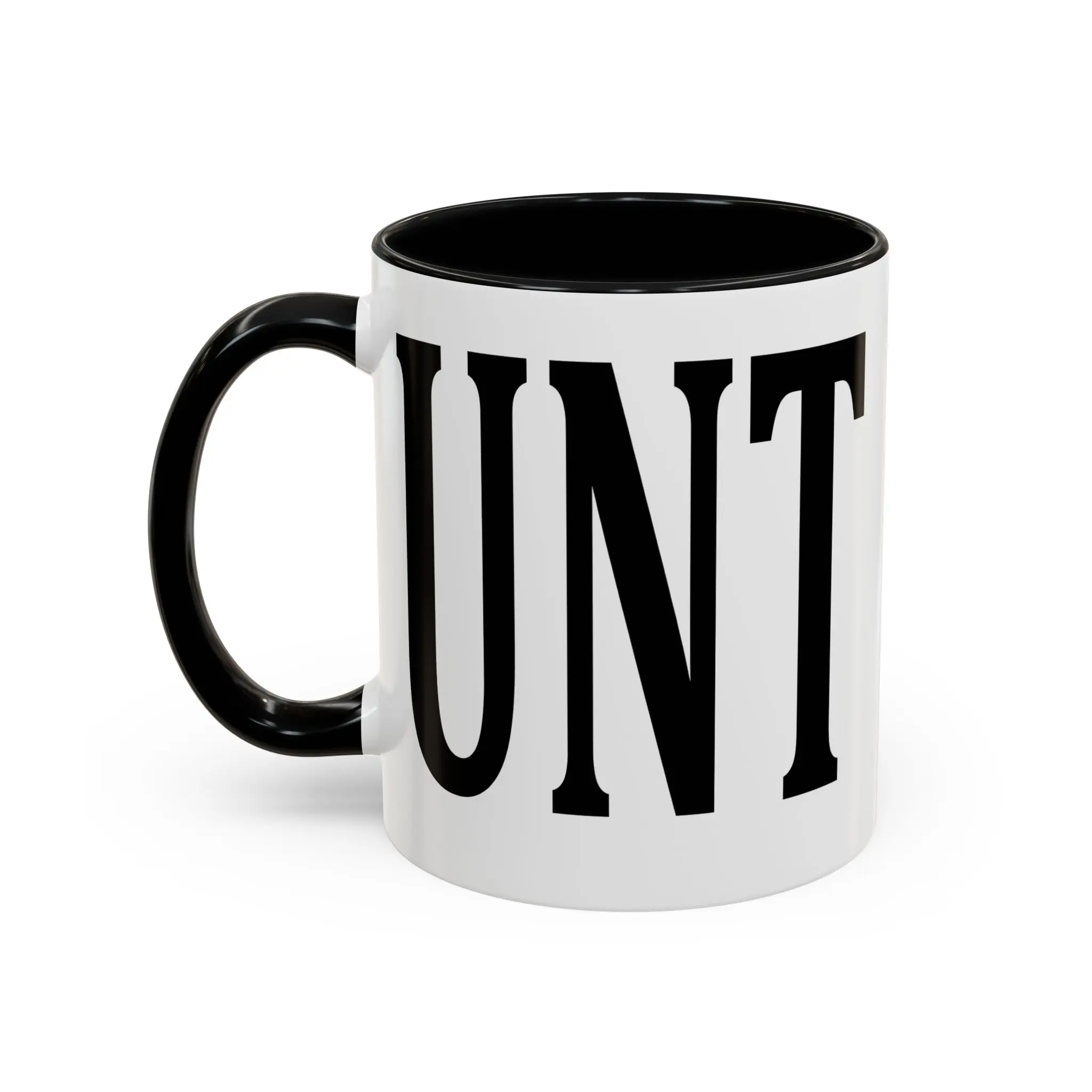 UNT Mug Funny Coffee Mug Black White Accent Mug Gag Gift Coworker Gift Office Mug Novelty Cup Birthday Present Valentines Day Gift Mug