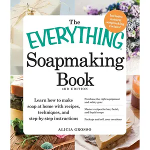 The Everything Soapmaking Book: Learn How to Make Soap at Home with Recipes, Techniques, and Step-by-Step Instructions - Purchase the right equipment ... and sell your creations (Everything® Series) Paperback – Illustrated, December 18, 2012