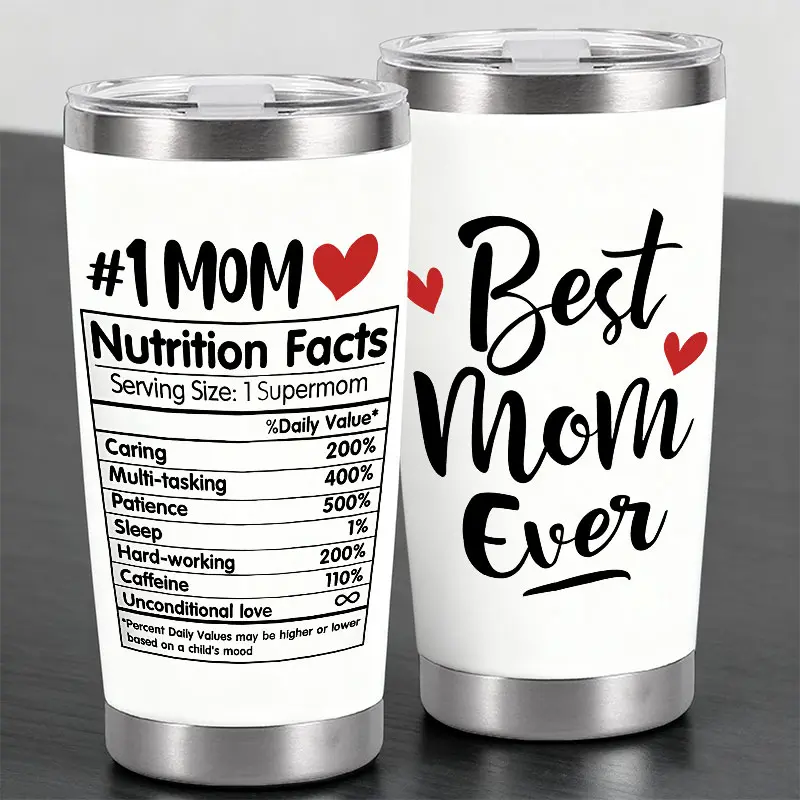 Best Mom Ever Nutrition Facts 20oz Stainless Steel Vacuum-Insulated Tumbler Mug with Lid, Coffee Thermos, Reusable Cup for Iced Coffee and Cold Drinks, Gift for Coffee-Loving Moms and Friends