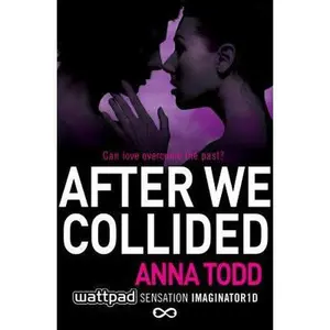 USED-After We Collided by Anna Todd (Unknown)
