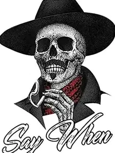 Say When Doc Holiday Sticker Decal Skeleton Skull Tombstone Quote Premium Quality Vinyl Sticker, Laptop Water Bottle Decal Sticker
