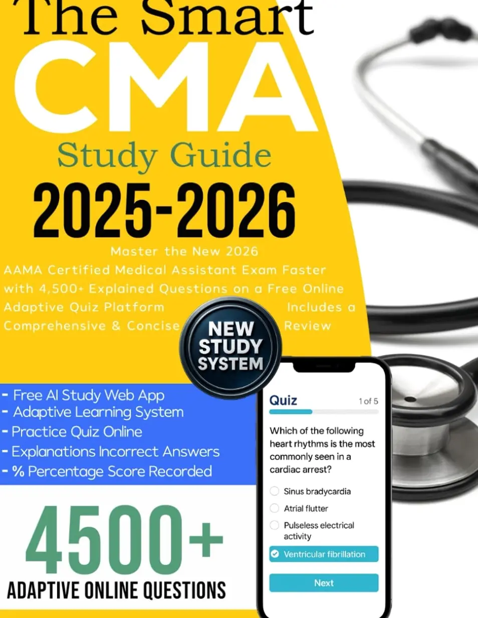 CMA Study Guide 2025-2026: Master the New 2026 AAMA Certified Medical Assistant Exam Faster with 4,500+ Explained Questions on a Free Online Quiz Platform – Comprehensive and Concise Review Includedundefined