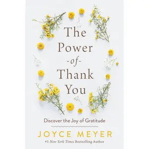 The Power of Thank You by Joyce Meyer [Hardcover Book]