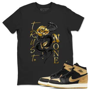 Unisex T-shirt to match Jordan 1 Black Metallic Gold - Trust None. 100% Cotton for Casual Wear. Comfortable Summer Unisex T-Shirt to match Jordan Sneaker. Streetwear Style. urban outfitters