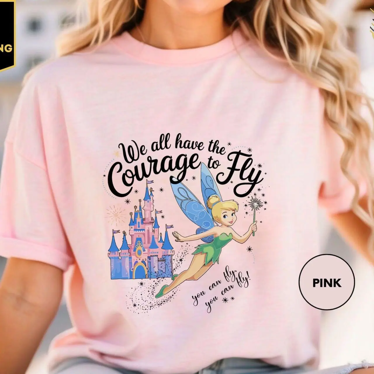 Youth & Adult Cartoon We All Have The Courage to Fly Tinkerbell Shirt, Magic Kingdom Shirt, Castle Happily Ever After Fireworks, Tinker Bell Shirt, Peter Pan Tee