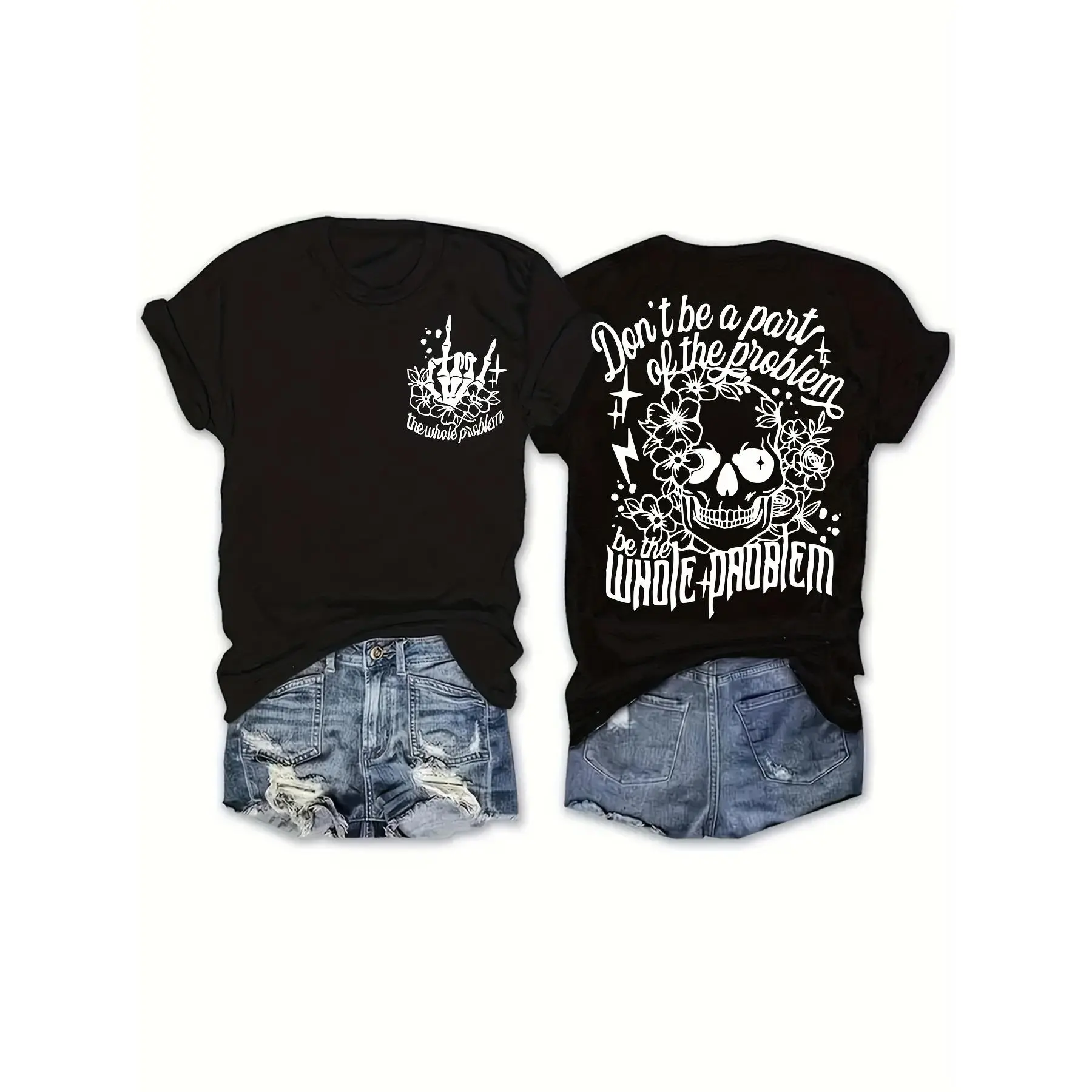 100% Cotton Skull And Floral T Shirt for Women and Men, Don't Be A Part Of The Problem Be The Whole Problem Design Tee For Casual Wear,Comfortable & Breathable Material,Size S-5XL