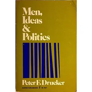USED-Men, ideas & politics: Essays (Harper Colophon books) by Peter Ferdinand Drucker (Paperback)