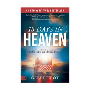 18 Days in Heaven by Gabe Poirot – Powerful Christian Paperback Memoir About Faith, Heaven, Jesus & a Life-Changing Near-Death Experience