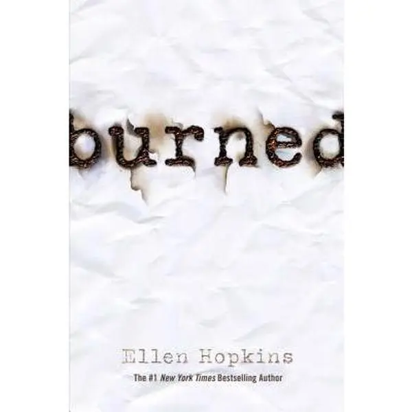 Used Fiction Book - Burned by Ellen Hopkins (Paperback, English Text, 1.08 lb) - Ideal for Reading, Gifting (School & Educational Office Stationery Supply), Fiction Books, Compelling Story