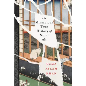 USED Book - The Miraculous True History of Nomi Ali by Khan, Uzma Aslam (Hardcover) - english