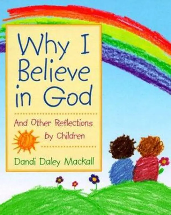 USED Book - Why I Believe in God: And Other Reflections by Children by Dandi Daley Mackall (Hardcover) - english