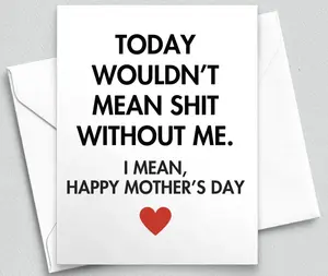 Funny Mother's Day Card: Rude Inappropriate Joke, Greeting Card with Envelope
