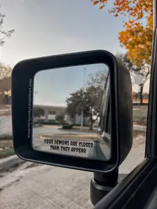 Your demons are closer than they appear side Mirror Car Vinyl Decal