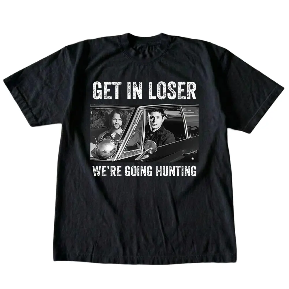 Vintage Supernatural Shirt, Get in Loser We’re Going Hunting T-Shirt, Dean and Sam Winchester Tee, Funny TV Show Graphic Tee, Gift for Men, Gift for Women, Crew Neck T-shirt, Trending T-shirt