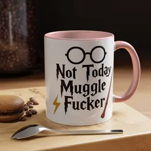Not Today Muggle Coffee Mug: Funny Fan Gift