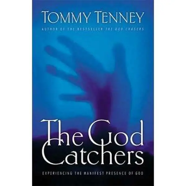 USED Book - The God Catchers Experiencing The Manifest Presence Of God by Tommy Tenney (Hardcover) - english