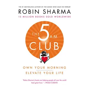 The 5AM Club: Own Your Morning. Elevate Your Life. by Robin Sharma [Hardback Book]