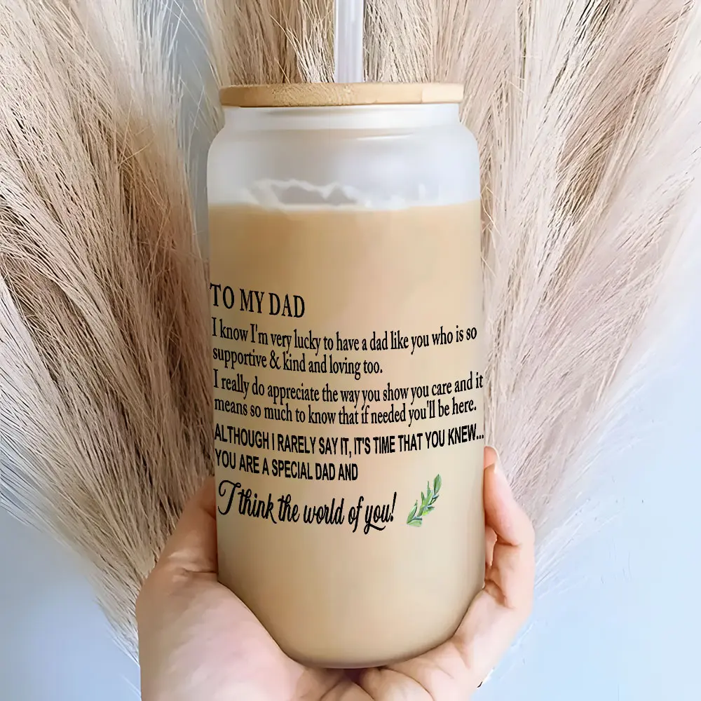 Trendy To My Dad Gratitude Quote 16oz Glass Can Cup with Lid and Straw, Reusable Glass Drinking Cup, High-Quality Glass Jar for Iced Coffee, Hot Drinks, Heartwarming Dad Gift Glassware