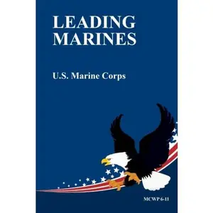 USED-Leading Marines (MCWP 6-11) by U.S. Marine Corps (Paperback)