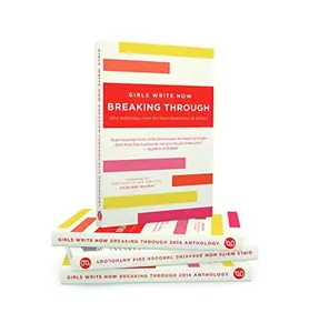 USED-Breaking Through: The Girls Write Now 2014 Anthology by Girls Write Now (Paperback)