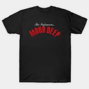 Infamous Mobb Deep T Tee T Shirt