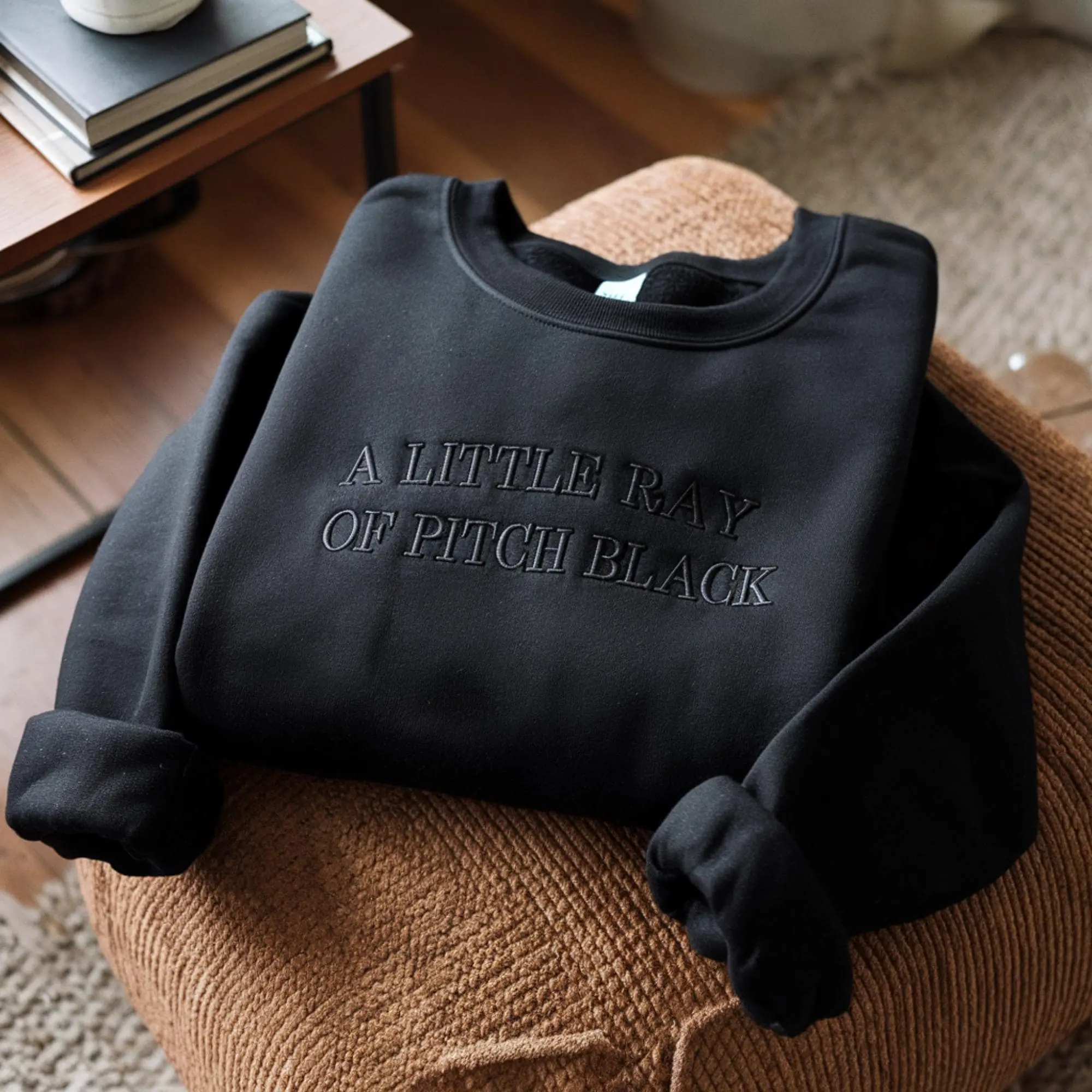 Embroidered A Little Ray of Pitch Black Sweatshirt, Gothic Quote T-Shirt, Dark Humor Hoodie, Minimalist Black Crewneck, Sarcastic Gift for Introverts, Moody Aesthetic Apparel